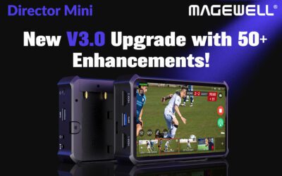 Magewell Announces Massive Feature Update and New Pricing for Director Mini All-in-One Production and Streaming System