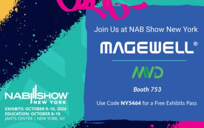 See Magewell’s Big News in the “Big Apple” at NAB Show NY