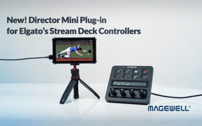 Magewell Unveils Stream Deck Plug-In for Director Mini Production and Streaming System